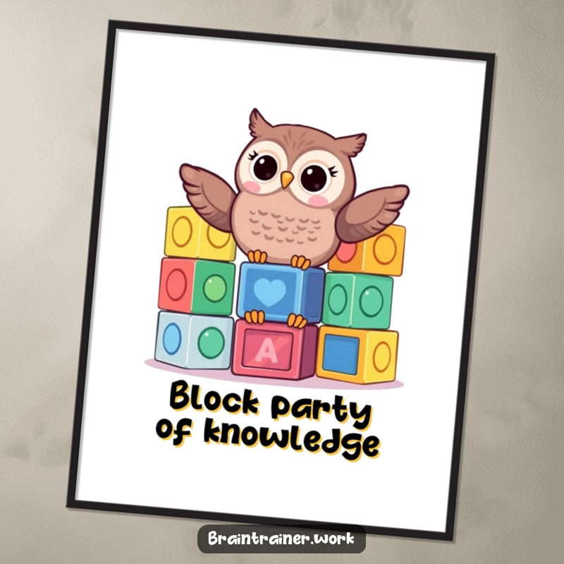 Funny Free Printable Wall Art: Kawaii owl balances a tall stack of colorful learning blocks with a cheeky grin.